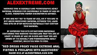 Proxypaige'S Extreme Anal Fisting And Prolapse With Alexthorn In A Seductive Red Dress